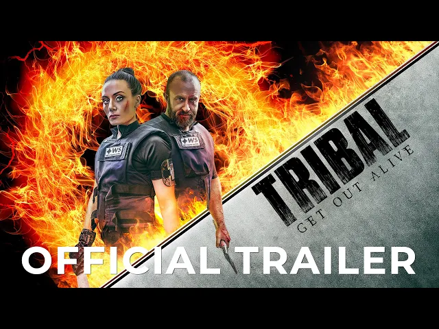 TRIBAL: GET OUT ALIVE | Official Release Trailer