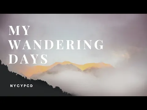 Download MP3 My Wandering Days