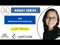 Arrays Series - Kadane s Algorithm