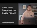 Migrating to Compose ComposeView Comparisons