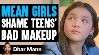 Teen Mocked For BAD MAKEUP Dhar Mann Studios 