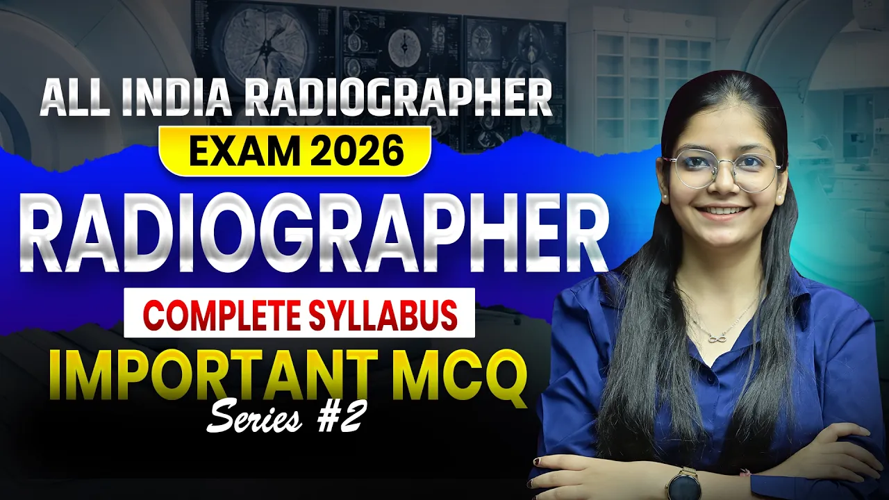 AIIMS CRE DSSSB MP Group 5 | Top 25 Important | Radiographer MCQ | Radiographer Classes