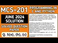 P6 - 5 a b c MCS 201 June 24 MCS 201 Solved Question Paper Programming in C and Python