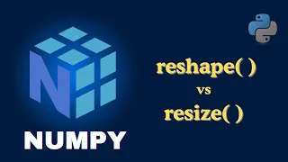 This ONE mistake breaks your NumPy array reshape vs resize