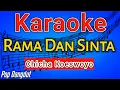 Download Lagu KARAOKE RAMA DAN SINTA - CHICHA KOESWOYO