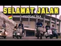 Download Lagu SELAMAT JALAN - Tipe X cover Rukun Rasta \