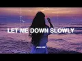 Download Lagu Let Me Down Slowly... ♫ Slow version of popular songs ~ Songs to listen to when your sad #areyouok#3