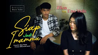 zikra feat eno viola siap jadi imammu official music video 