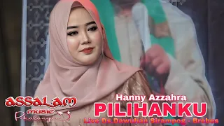 Download PILIHANKU by Hanny Azzahra - Live Cover Assalam Musik Pekalongan - Ds. Dawuhan Sirampog - Brebes MP3