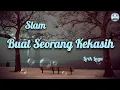 Download Lagu Buat Seorang Kekasih - Slam (Lirik Lagu)