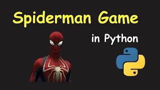I CREATE SPIDERMAN GAME USING PYTHON PYTHON PYGAME