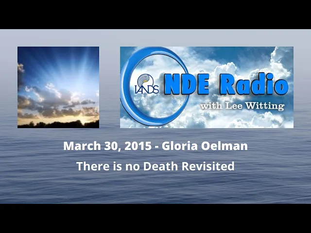 Gloria Oelman: There is no Death Revisited