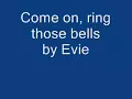 Download Lagu Come on ring those bells by Evie