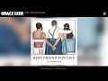 Grace Leer - Best Friend for Life (Instrumental) (Official Audio)