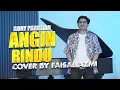 Download Lagu Angin Rindu - Rony Parulian Cover By Faisal Azmi
