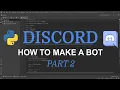How To Create A Discord Bot Using Discord py Part 2 - Help User Specific Commands