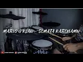 Download Lagu SEMATA KARENAMU - MARIO G KLAU- (Drum Cover)