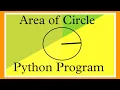 Python Program To Find Area of Circle