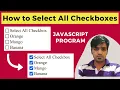 How to Select All Checkboxes in JavaScript JavaScript Programs