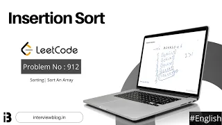 Insertion Sort Coding Interview Question Leetcode - 912 InterviewBlog