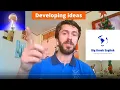 IELTS Writing Task 2 Developing Ideas