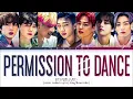 BTS - Permission to Dance Lyrics (Color Coded Lyrics)