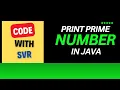 Print Prime Numbers from 1 to 100 in Java Easy Java Programming Tutorial