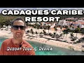 Cadaques Caribe Resort Review Detailed Tour