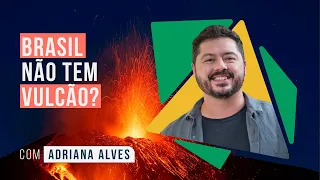 Does Brazil have a volcano? - Non-Fiction PODCAST
