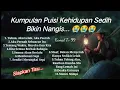 Download Lagu Kumpulan Puisi Kehidupan Sediih Bikin Nangis || Siapkan Tisu... 😭