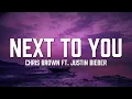 Lagu Chris Brown - Next To You (Lyrics) ft. Justin Bieber