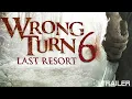 Download Lagu WRONG TURN 6: LAST RESORT - OFFICIAL TRAILER 2014