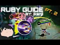 RUBY GUIDE FULL GAMEPLAY PART 2 IS HERE HOW TO PLAY EXP RUBY RUBY TUTORIAL MOBILE LEGENDS