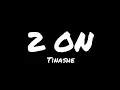 Download Lagu 2 On - Tinashe lyrics | Lirik lagu 2 On - Tinashe
