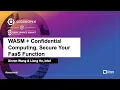 Download Lagu WASM + Confidential Computing, Secure Your FaaS Function - Xinran Wang \u0026 Liang He, Intel