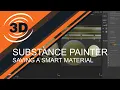 Substance Painter Saving a Smart Material