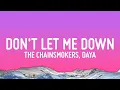 Download Lagu The Chainsmokers - Don't Let Me Down (Lyrics) ft. Daya
