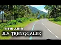 Download Lagu BATAS AKIR UJUNG ASPAL JALUR LINTAS SELATAN TRENGGALEK