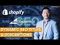 Dynamic SEO Titles Descriptions for BigCommerce Shopify - Increase Search Engine Visibility