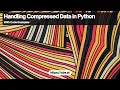 Handling Compressed Data in Python gzip and zipfiles