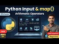 3 Python input map Explained in Hindi Arithmetic Operators Made Easy