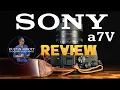 Lagu Sony a7V Review (ILCE-7M5) | The Best Midlevel Camera?