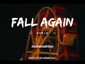 Download Lagu charlieonnafriday - Fall Again 再次愛上妳 ｜當我吻妳的時候，我全身起了雞皮疙瘩。這就是初戀的感覺，是的。｜ 中英動態歌詞 Lyrics