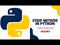strip method in python String methods in python Python Tutorials 2023