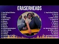 Eraserheads 2024 MIX Favorite Songs - Ang Huling El Bimbo, Pare Ko, Ligaya, With A Smile