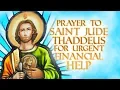 Prayer To Saint Jude Thaddeus For Urgent Financial Help - POWERFUL MIRACLE PRAYER