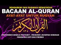 Download Lagu Ayat AlQuran Untuk Ruqyah Pengusir Jin Dalam Tubuh, Penyembuh Segala Penyakit \u0026 Penenang Hati.