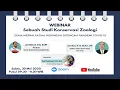 Download Lagu WEBINAR #1 : Sebuah Studi Konservasi Zoologi (Pendidikan Biologi FKIP UNS)