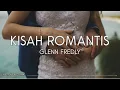 Download Lagu Glenn Fredly - Kisah Romantis (Lirik)
