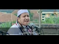 Download Lagu Tola'al Badru alaina-ahbaabul mukhtar-humdi alkaff-majlis ta'lim alhidayah